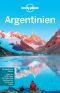 [Lonely Planet 01] • Argentinien · 6.Auflage 2016